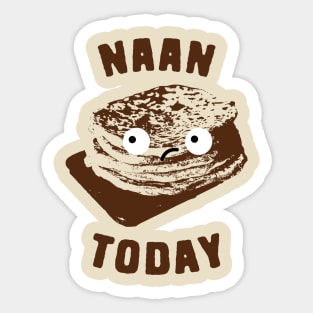 Naan Today Sticker